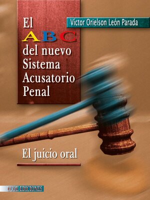 cover image of El ABC del nuevo sistema acusatorio penal